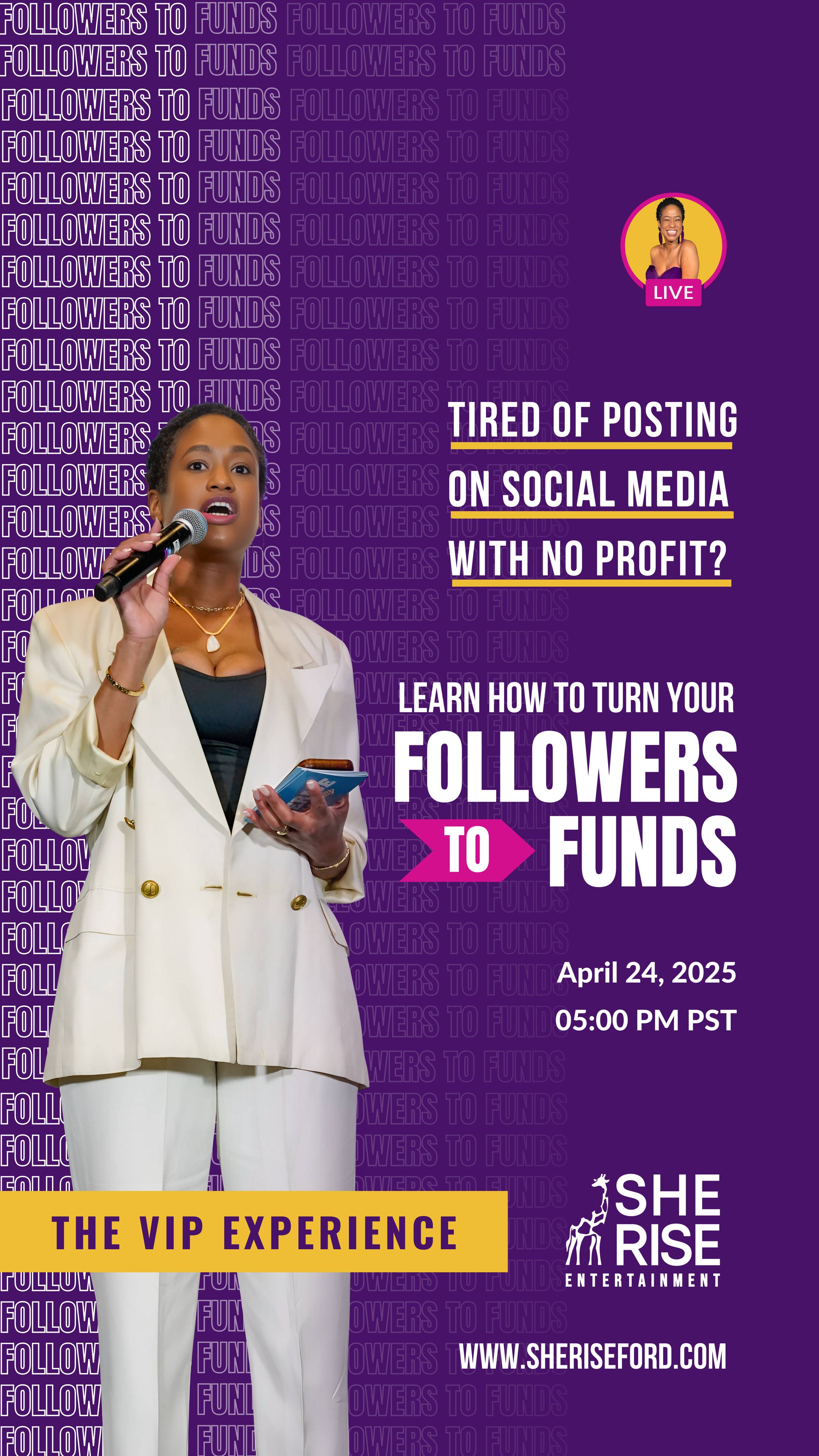 Followers to Funds VIP Experience