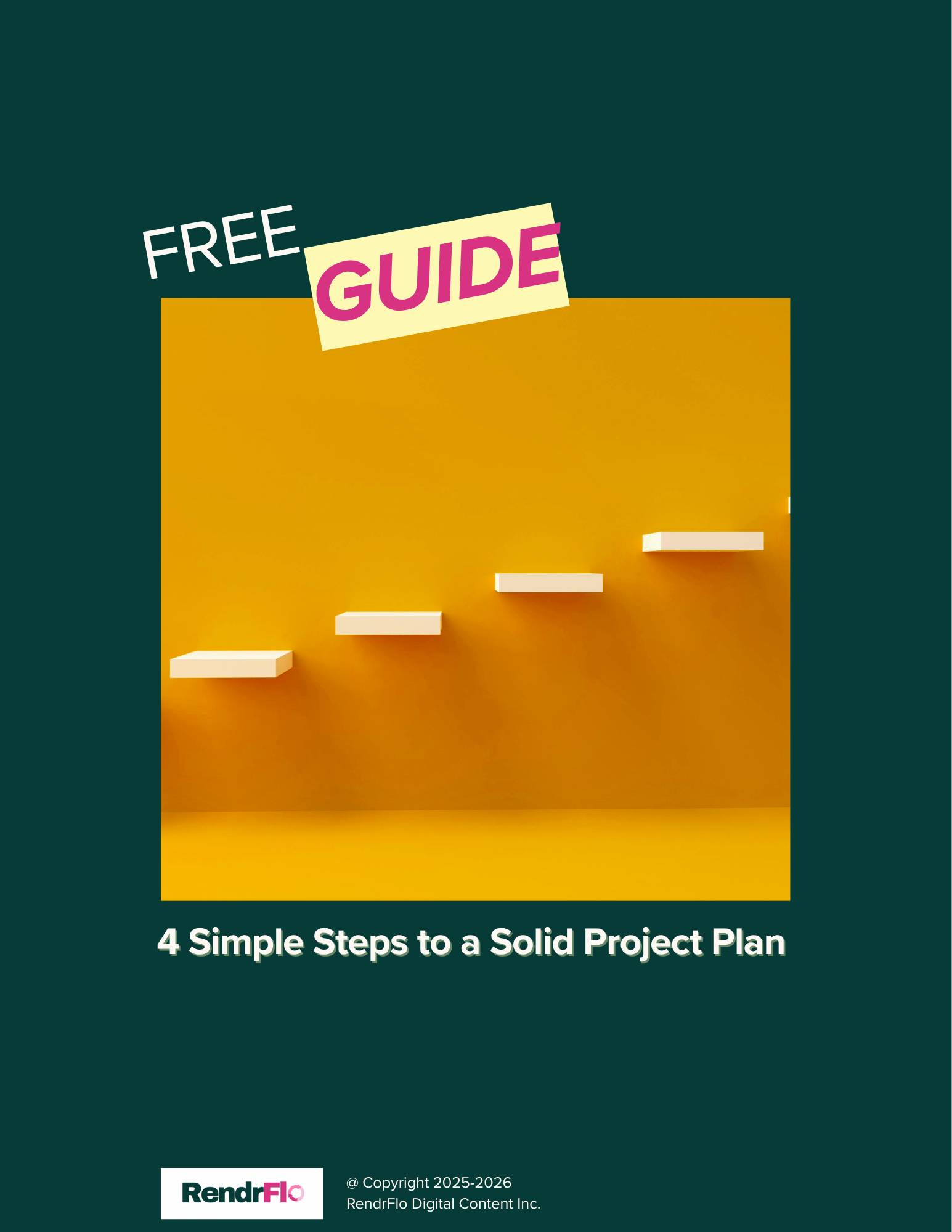 The Ultimate Project Planning Guide: 4 Simple Steps to a Solid Project Plan