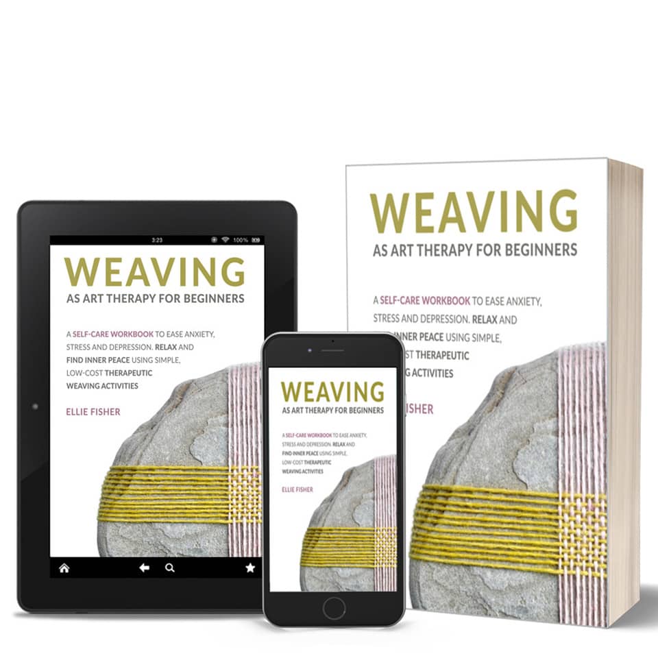 Weaving as Art Therapy for Beginners