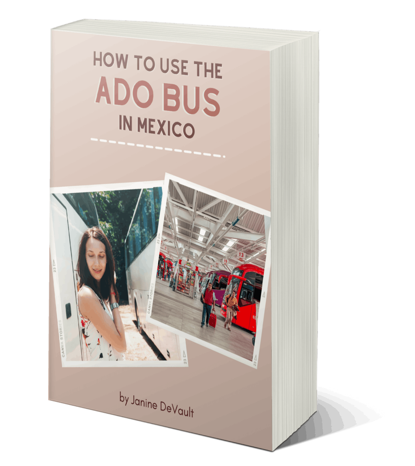 How to Use the ADO Bus in Mexico [ebook]