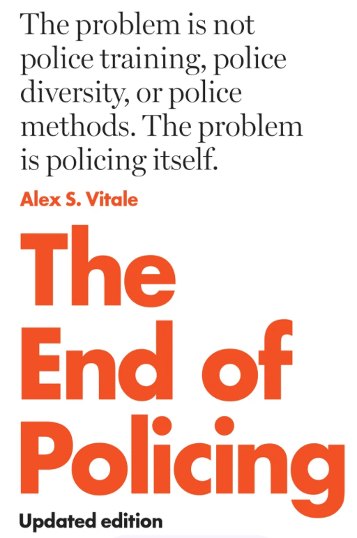 book cover of The End of Policing by Alex Vitale