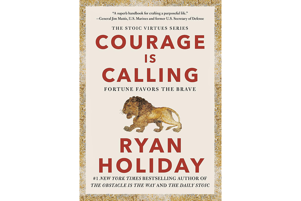 Book cover of Courage is Calling by Ryan Holiday