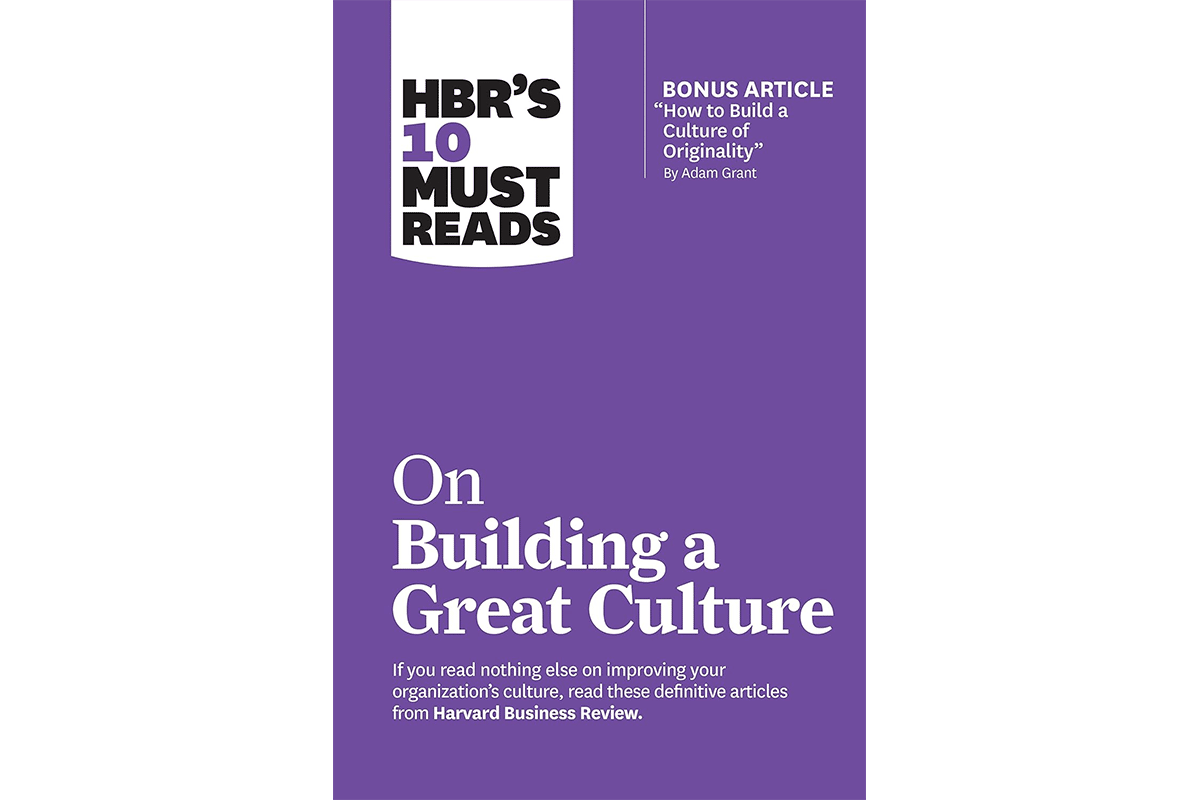 Cover of HBR’s 10 Must Reads on Building a Great Culture