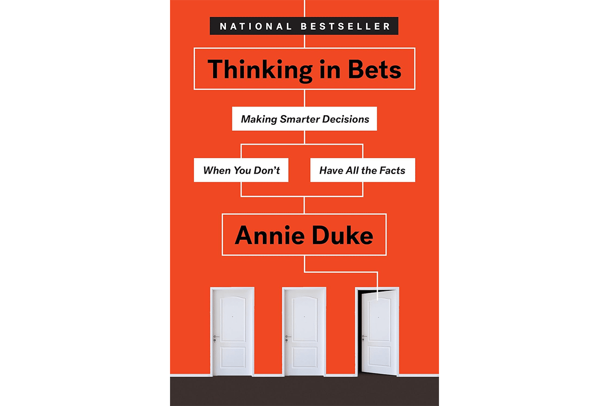 Cover image of Thinking in Bets by Annie Duke