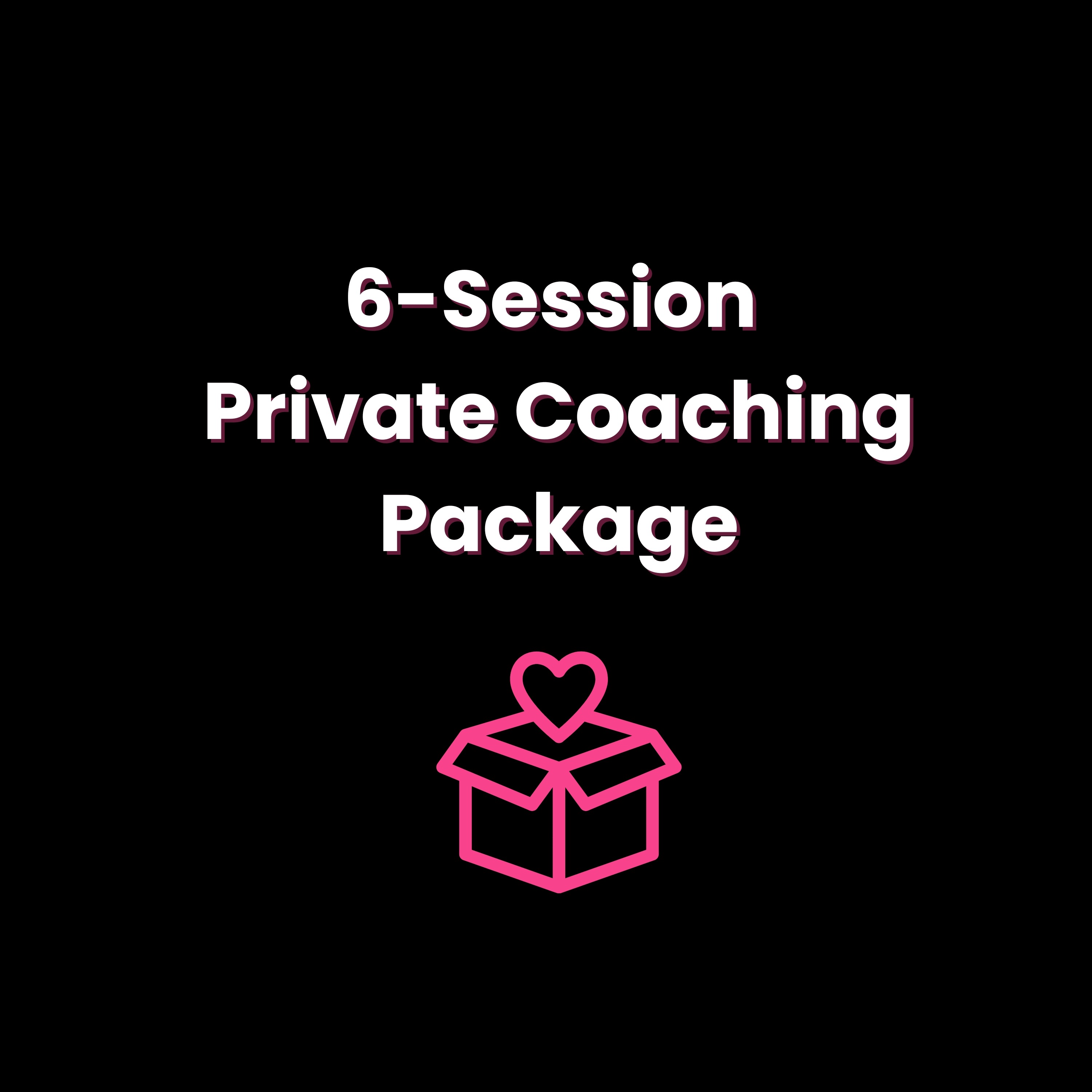 Six-Session Private Coaching Package