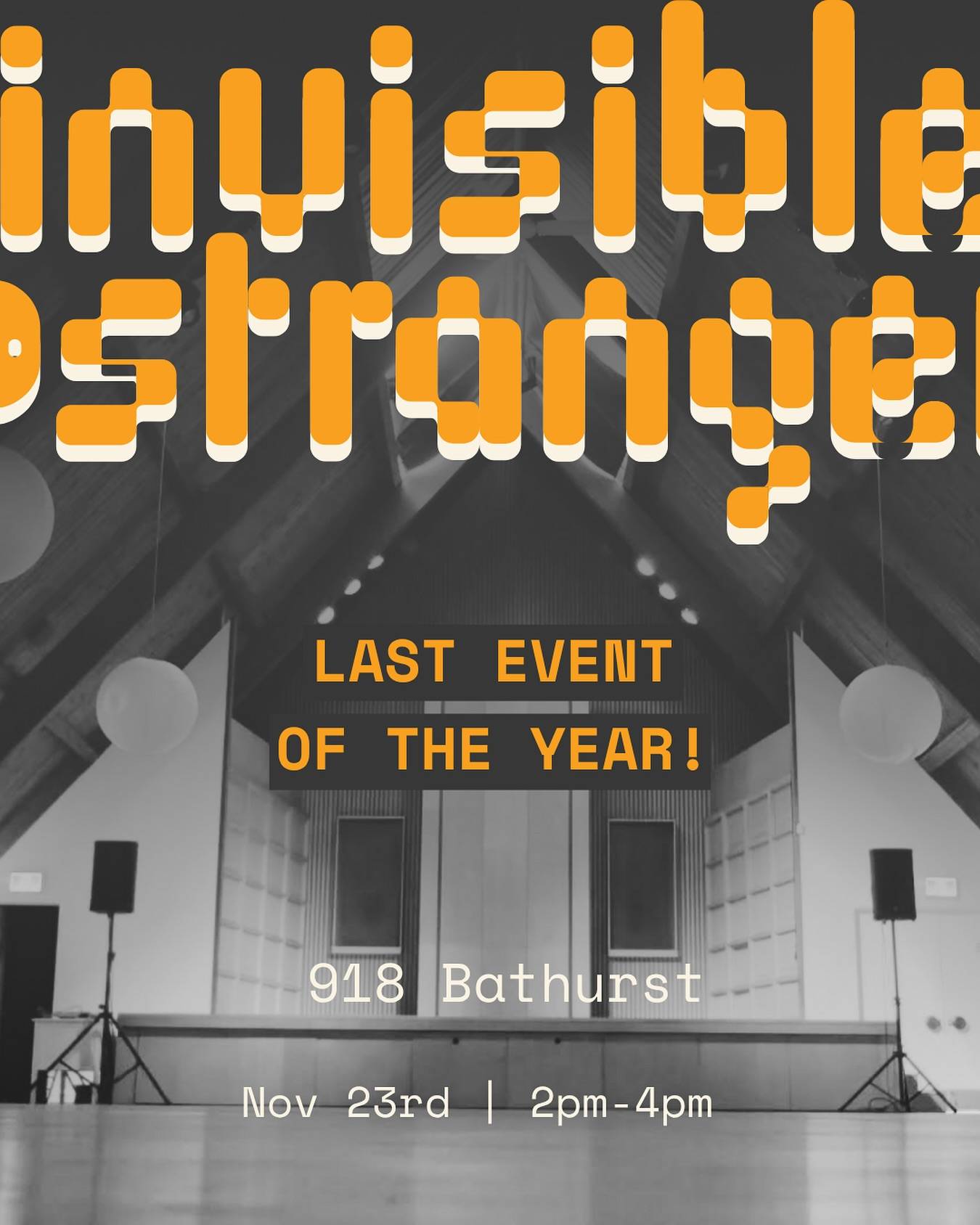 ✨ Last Event of the Year! ✨
 Join us for an afternoon with Invisible Strangers before we take a short winter break!

📅 Date: November 23rd 🕑 Time: 2PM – 4PM 📍 Venue: 918 Bathurst 🎟 Tickets: $10

Come connect, unwind, and celebrate the end of the season with us with a classic event 👻 
 We’ll be taking a small break and will be back in the spring — don’t miss this final gathering of the year! 🎉 Ticket details linked in bio ✨

🎁 Stay tuned for a giveaway! 🎁

#torontoevents #toronto #invisiblestrangers #wewontalwaysbestrangers