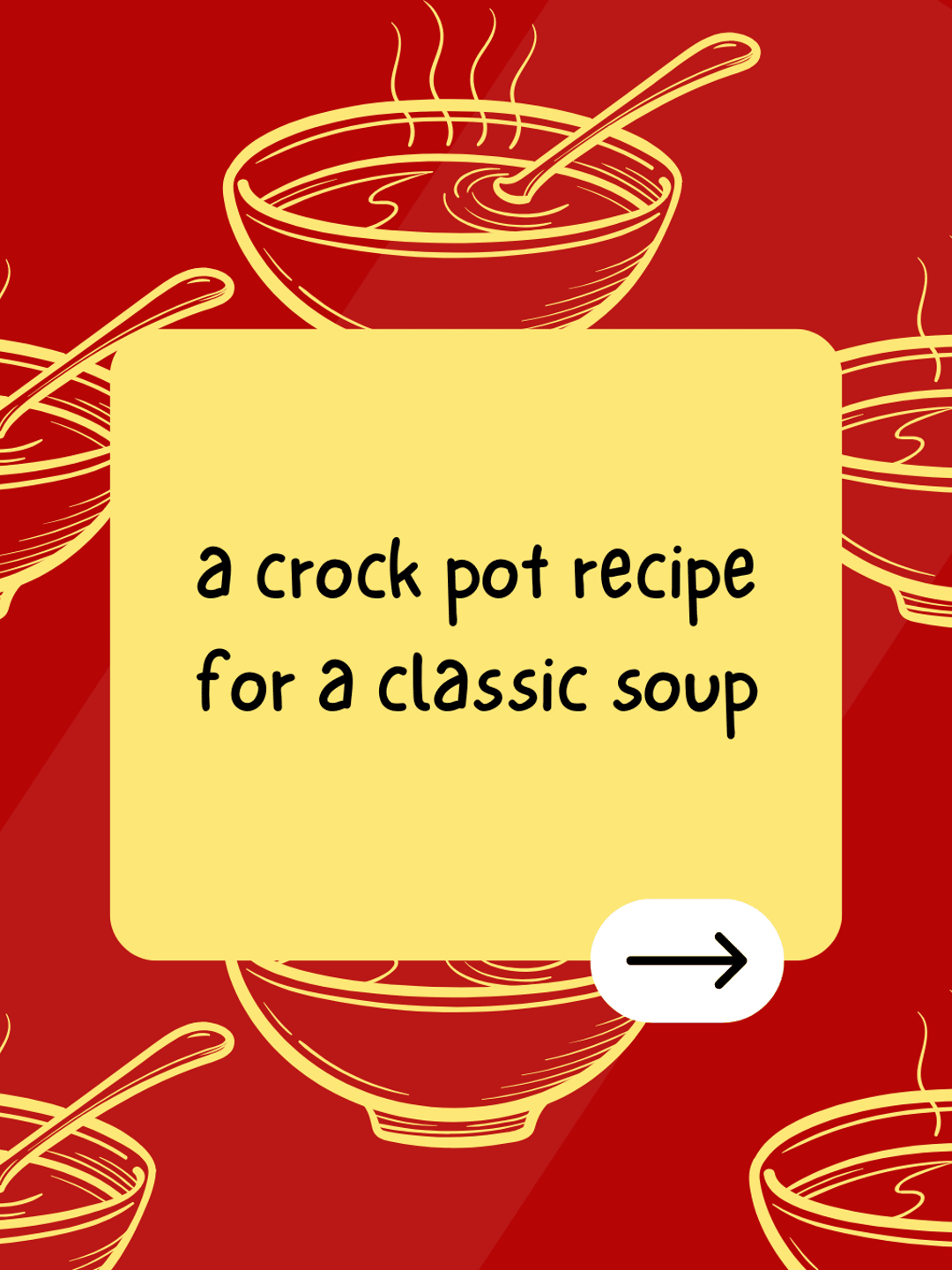 a crock pot recipe for a classic soup