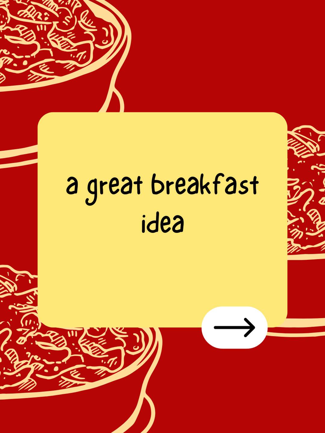 a great breakfast idea