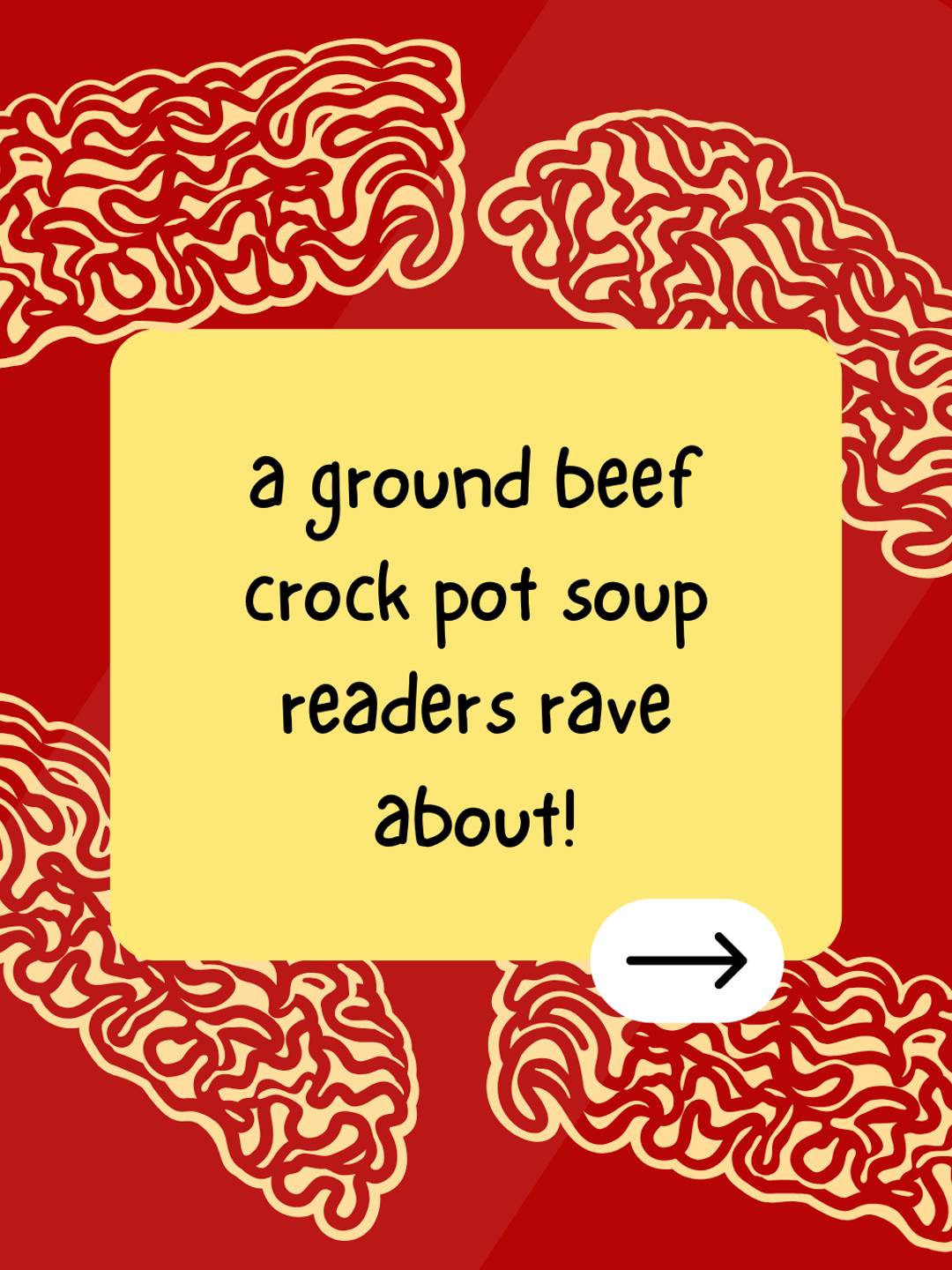 a ground beef crock pot soup readers rave about