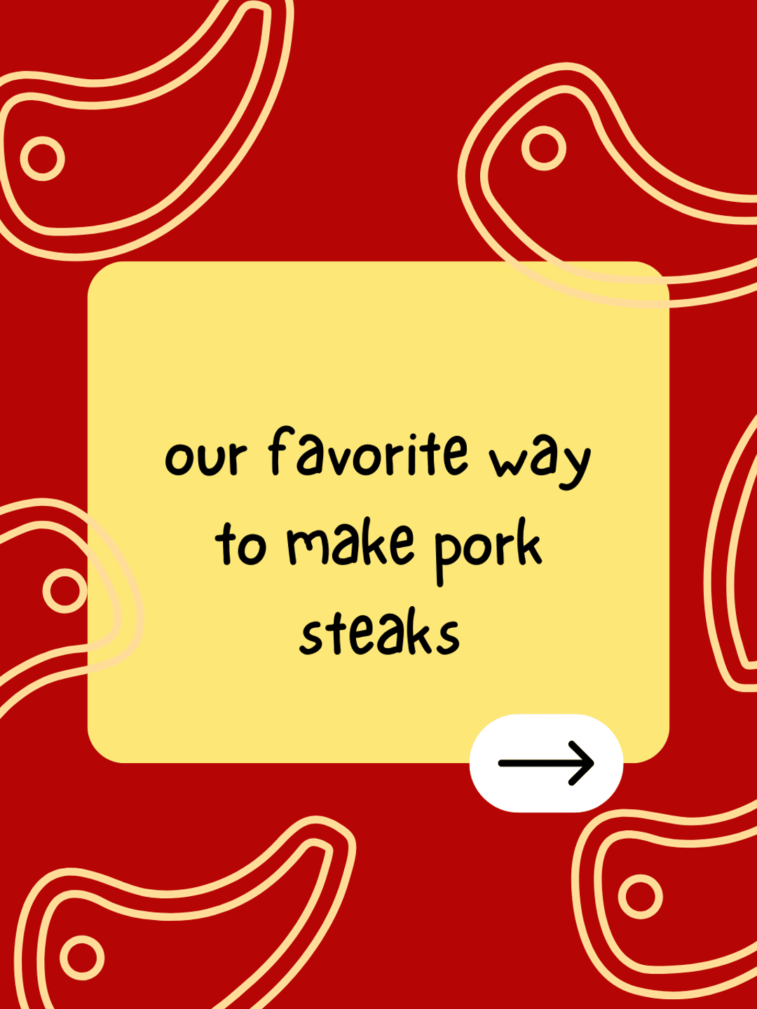 favorite way to make pork steaks