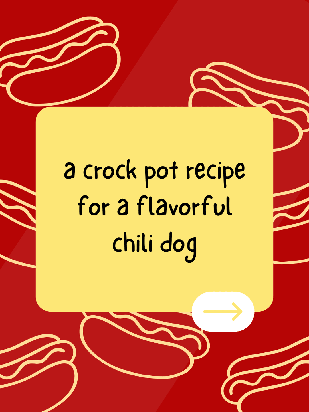 a crock pot recipe for a flavorful chili dog
