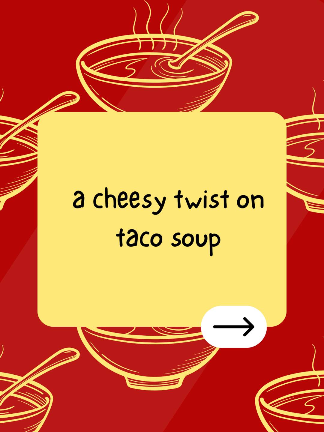 a cheesy twist on taco soup