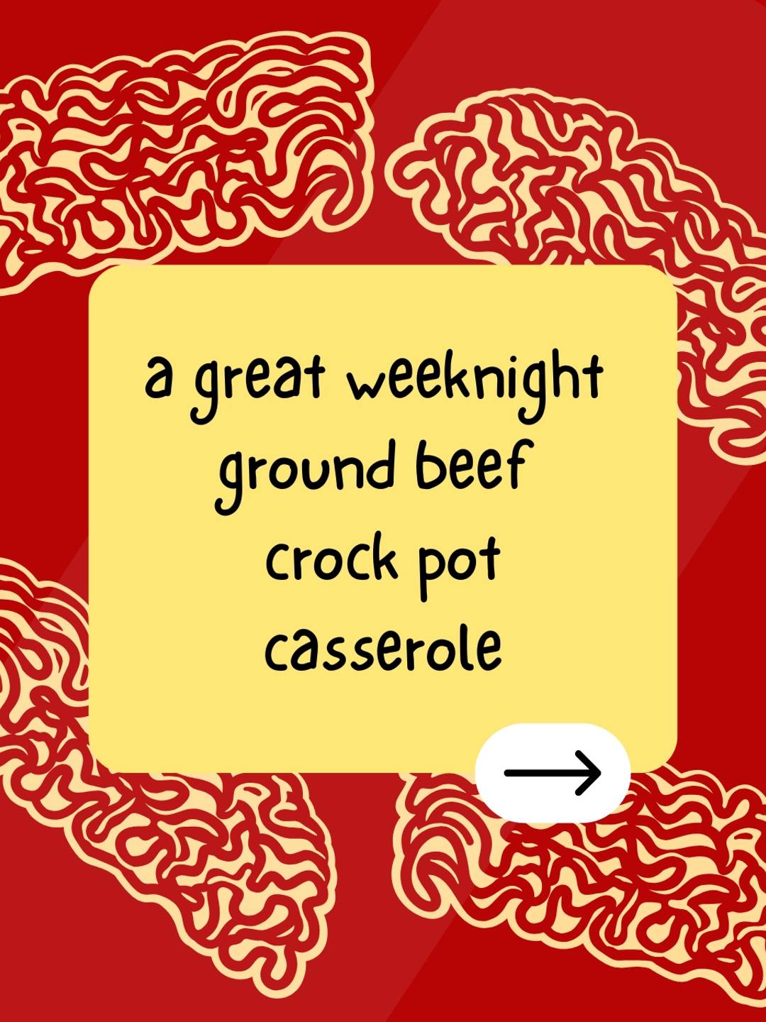 a great weeknight ground beef crock pot casserole