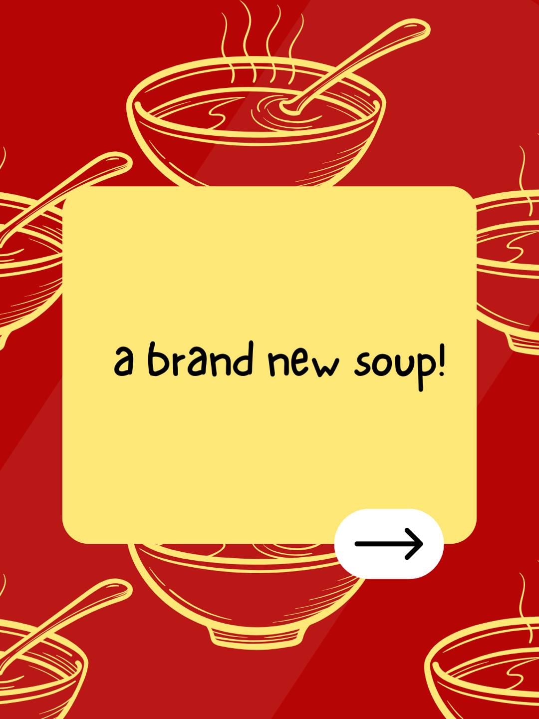 a brand new soup