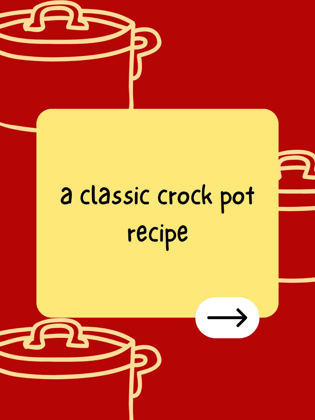 a classic crock pot recipe