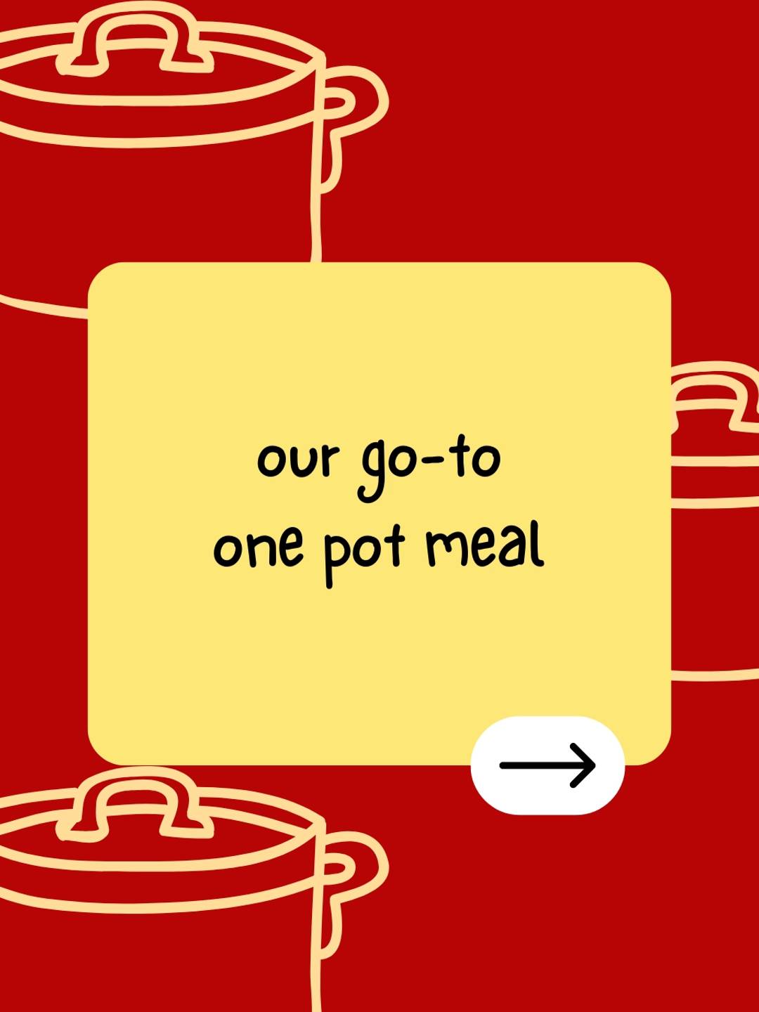 our go-to one pot meal