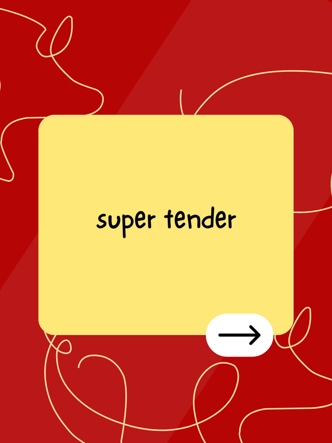 super tender