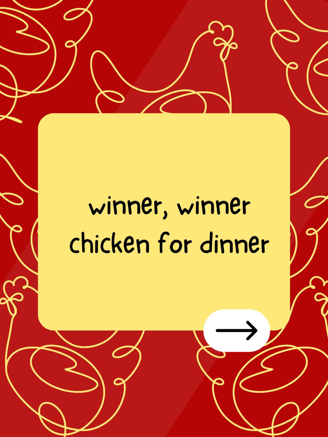 winner, winner chicken for dinner