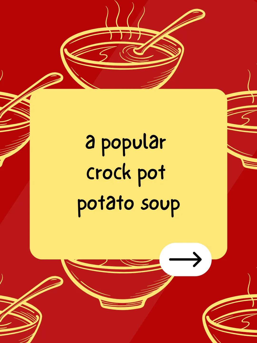 a popular crock pot potato soup