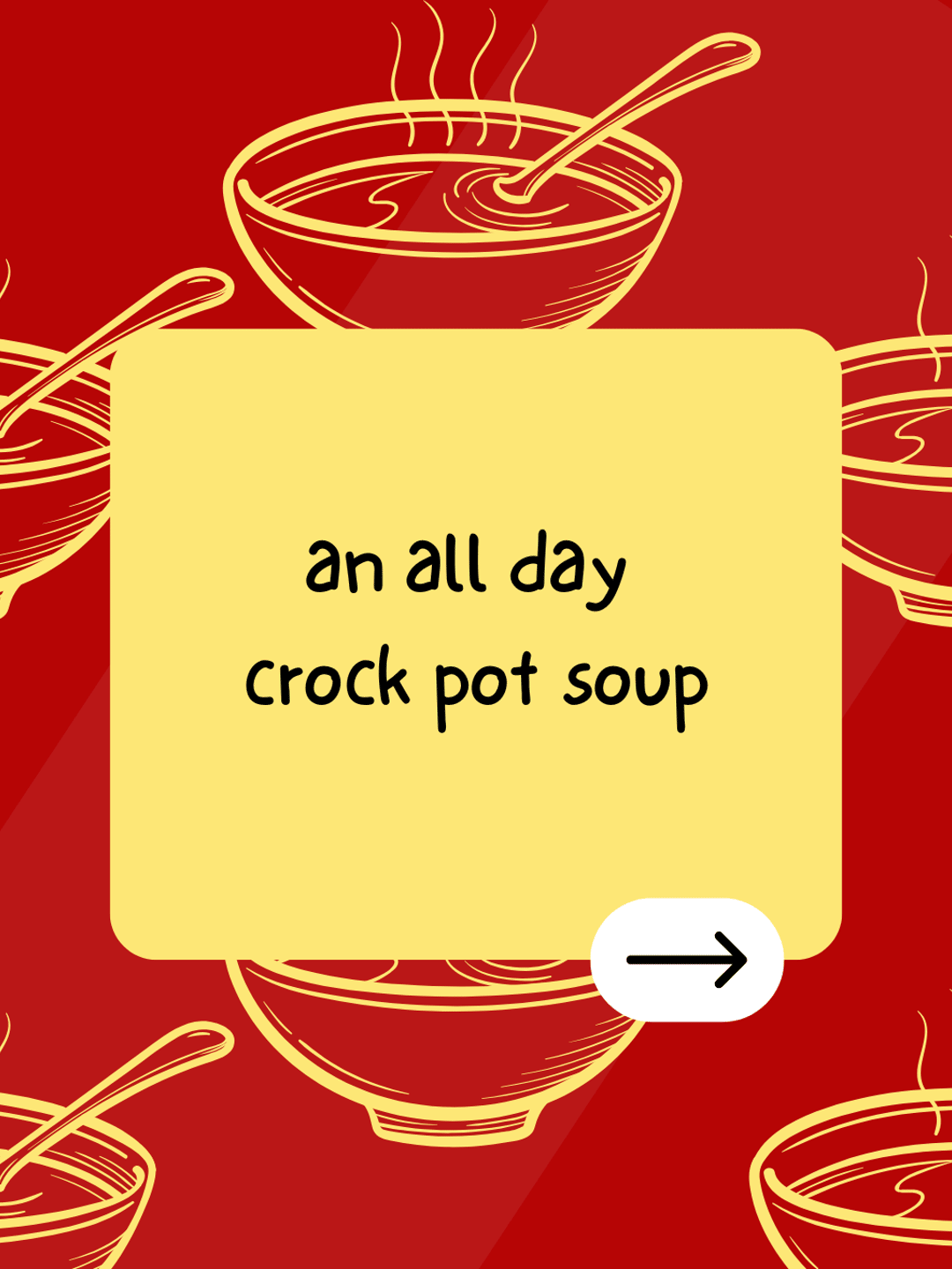 an all day crock pot soup