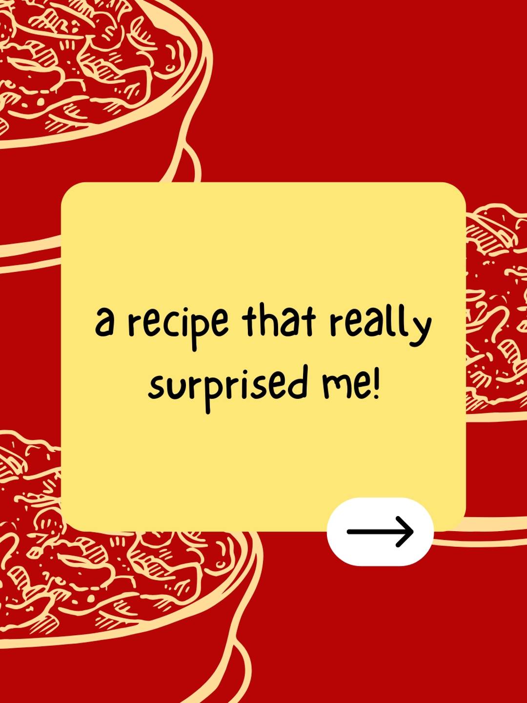 a recipe that surprised me