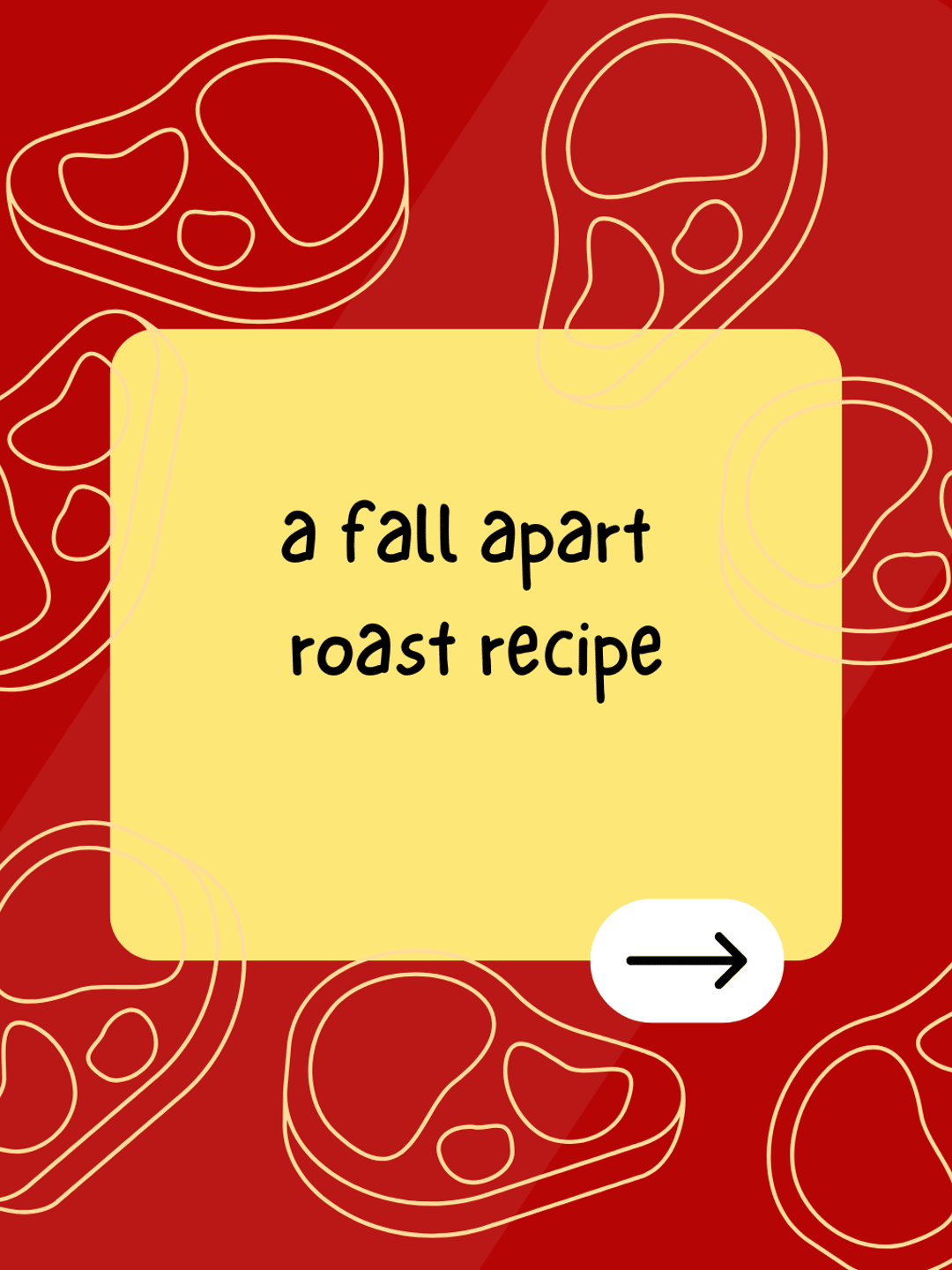 a fall apart roast recipe