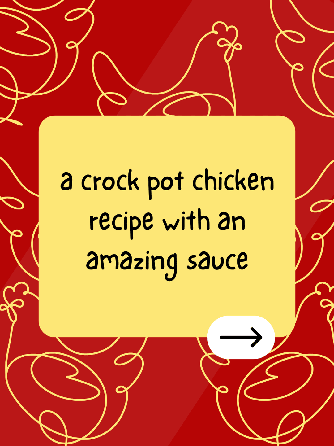 A ​crock pot chicken recipe with an amazing sauce​