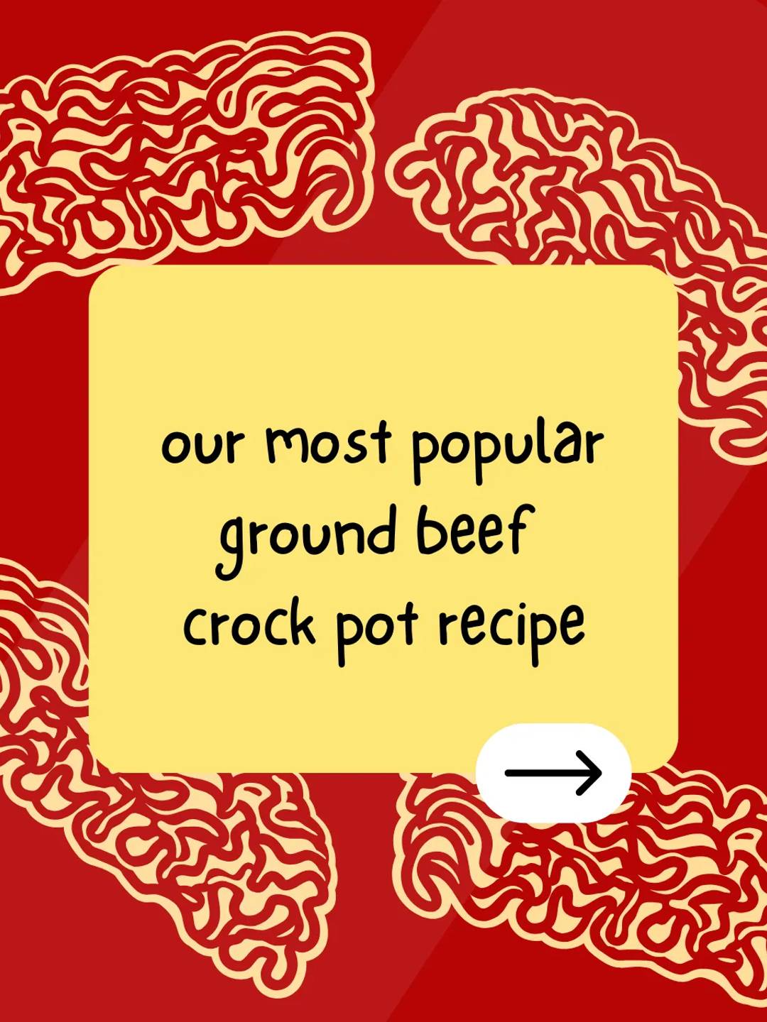 our most popular ground beef crock pot recipe