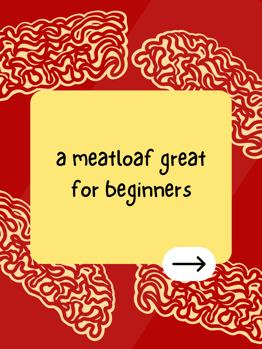 a meatloaf great for beginners 