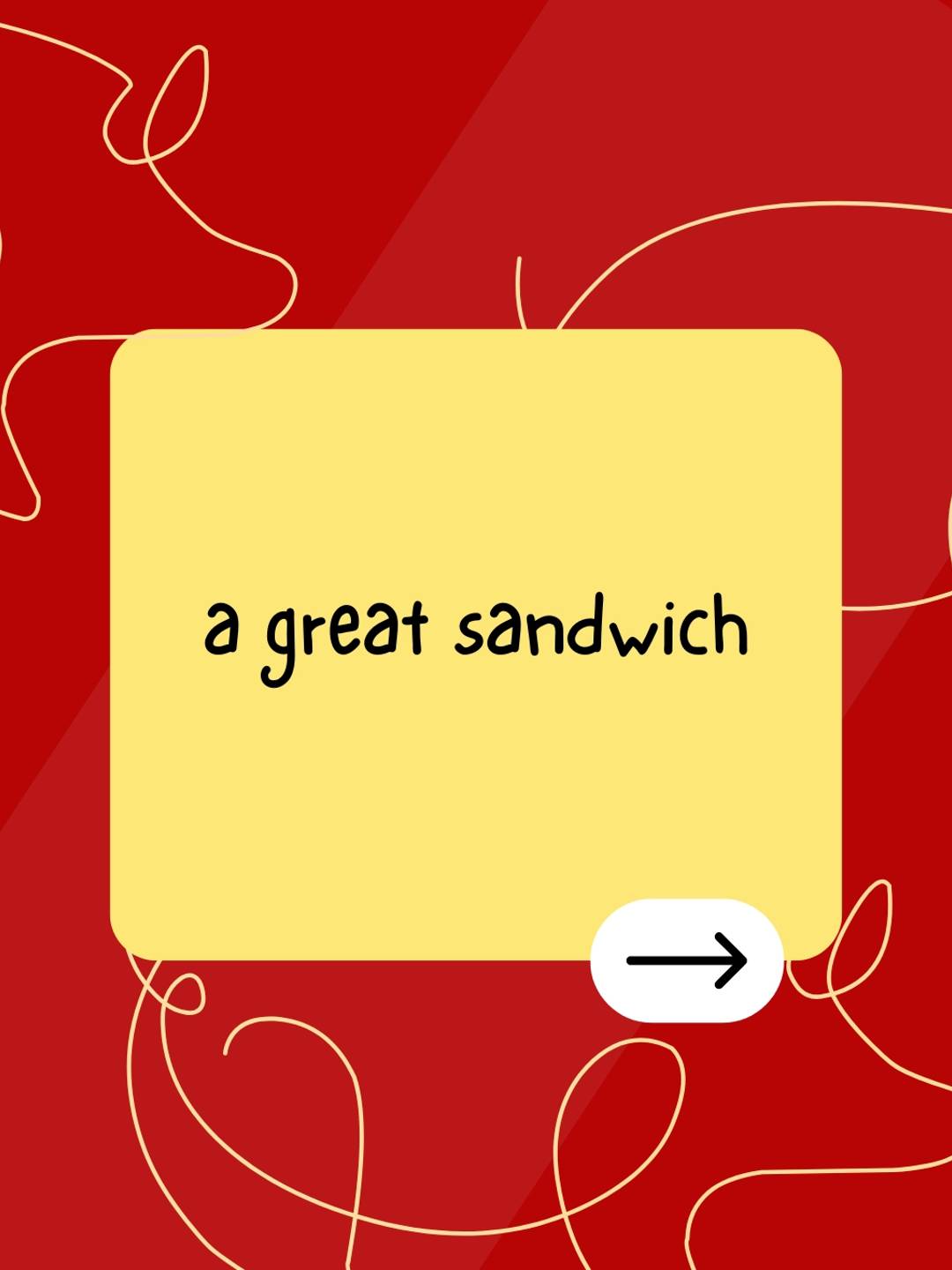 a great sandwich