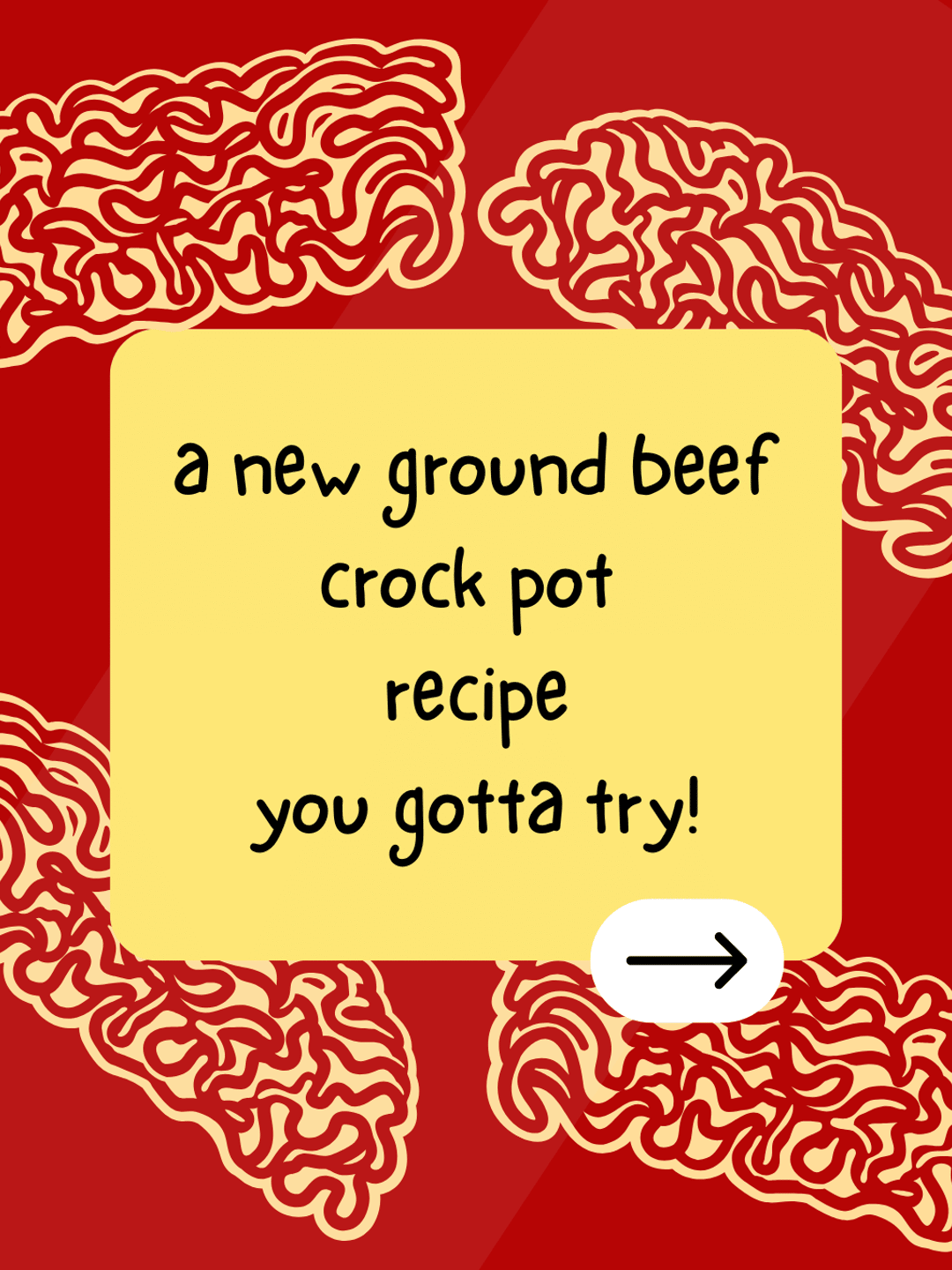 a new ground beef crock pot  recipe you gotta try!