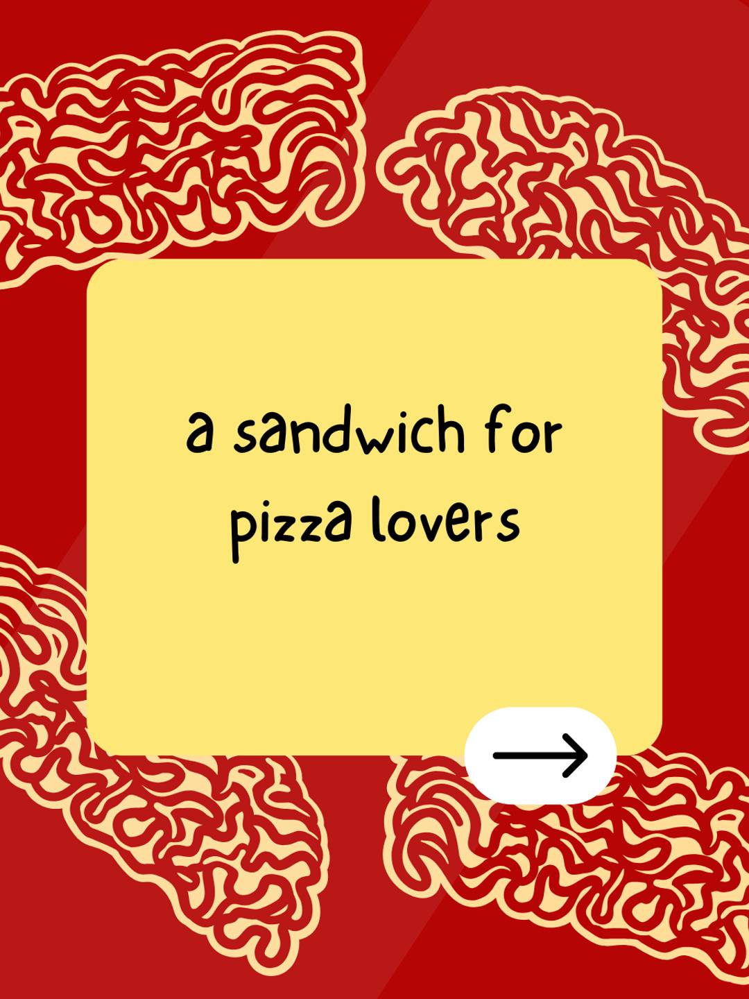 a sandwich for pizza lovers