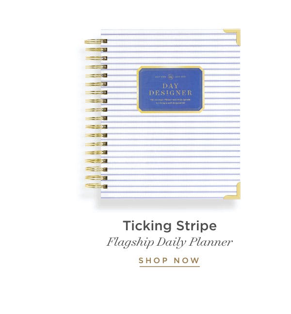 Flagship Daily Planner in Ticking Stripe.