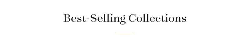 Best-Selling Collections.