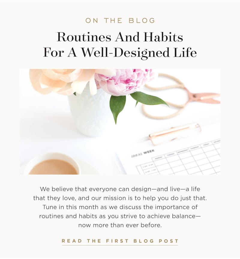 Discover why routines and habits are essential for a well-designed life.