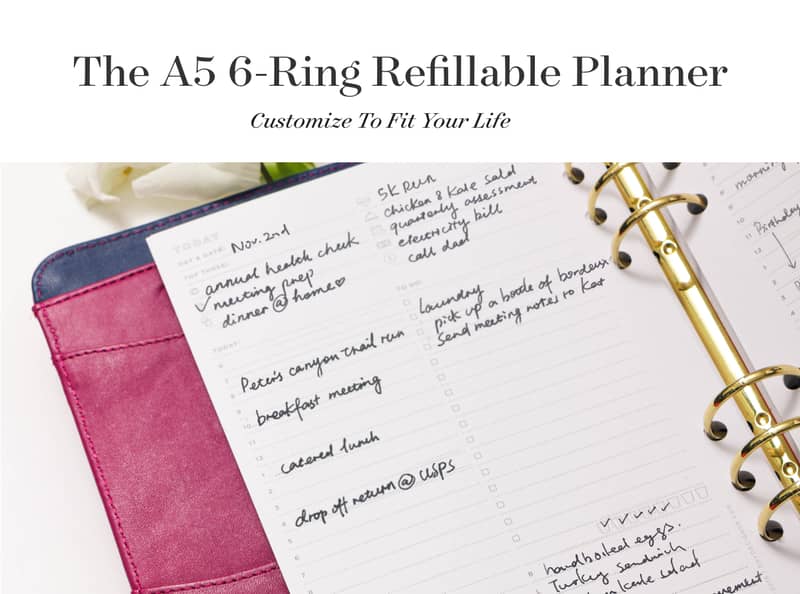 Customize the A5 6-Ring Refillable Planner to fit your life!