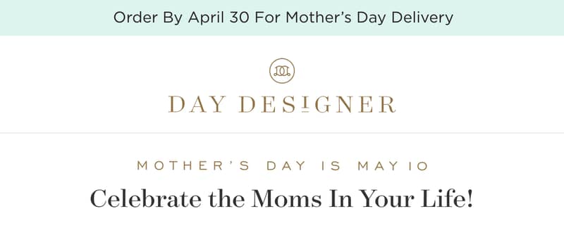 Mother''s Day is May 10. Celebrate the moms in your life!