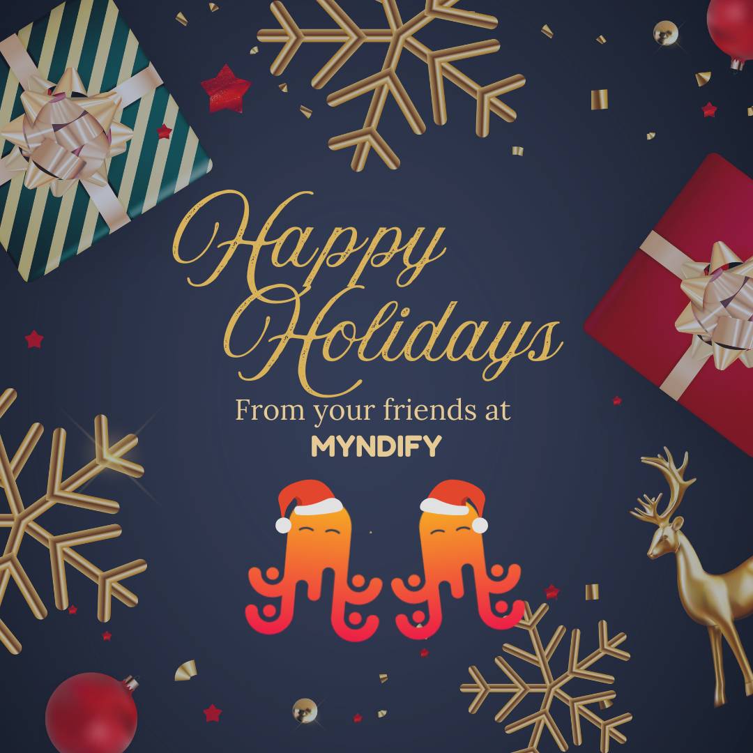 Happy Holidays from MYNDIFY