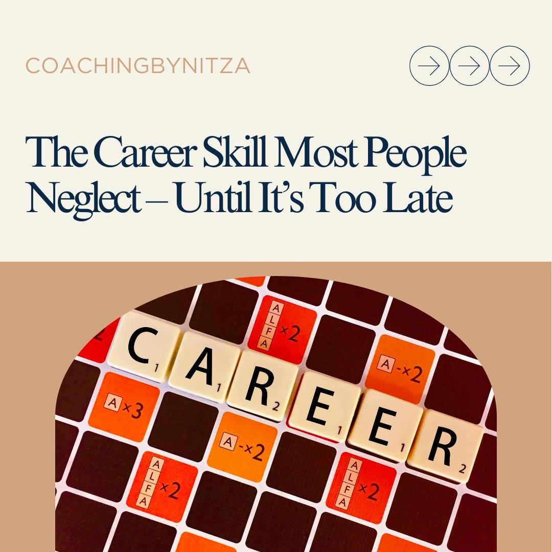 The Career Skill Most People Neglect (Until It's Too Late)