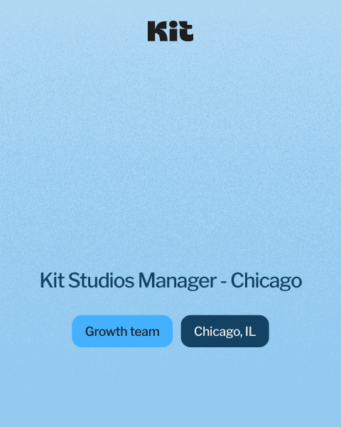 We're hiring—Kit Studios Manager, Chicago IL
