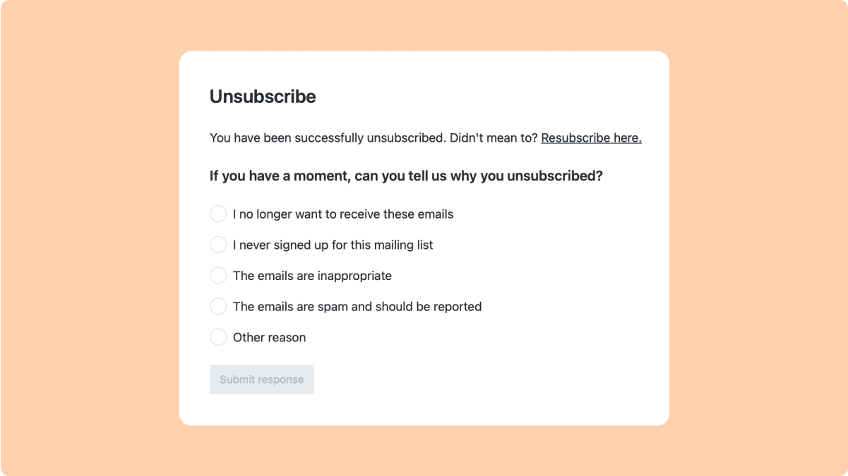 Screenshot of an unsubscribe confirmation page asking users to provide a reason for unsubscribing, with options like 'I no longer want to receive these emails' and 'The emails are spam and should be reported.'