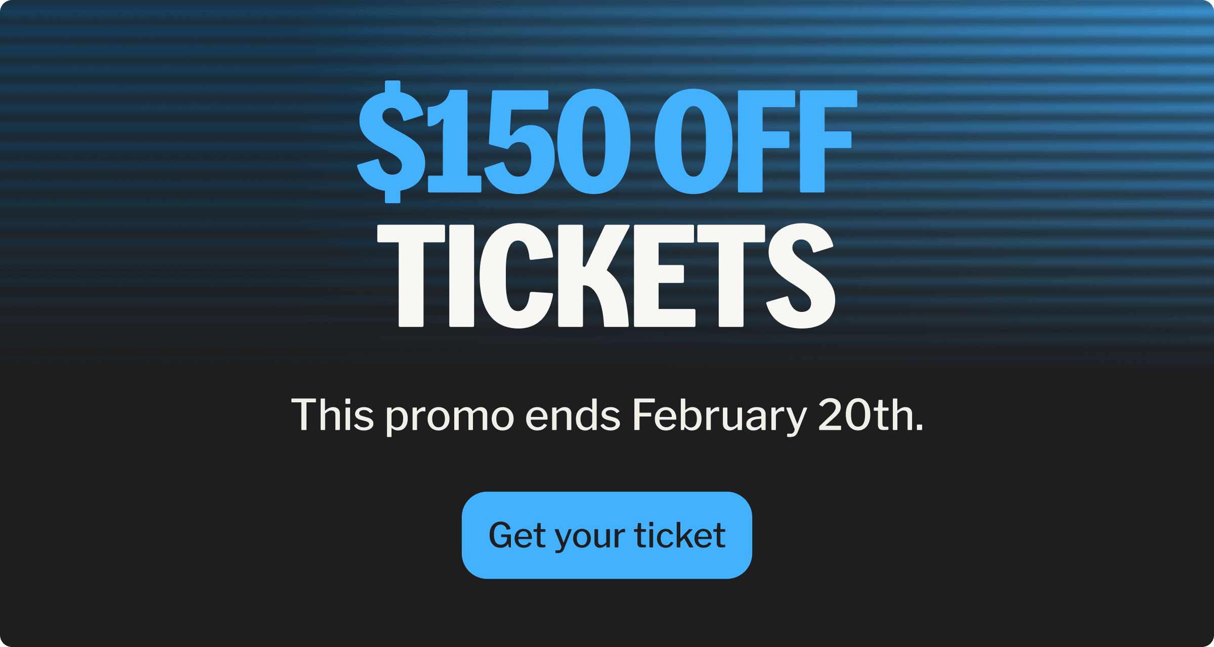  Craft + Commerce: $150 off tickets. This promo ends February 20th. Get your ticket 