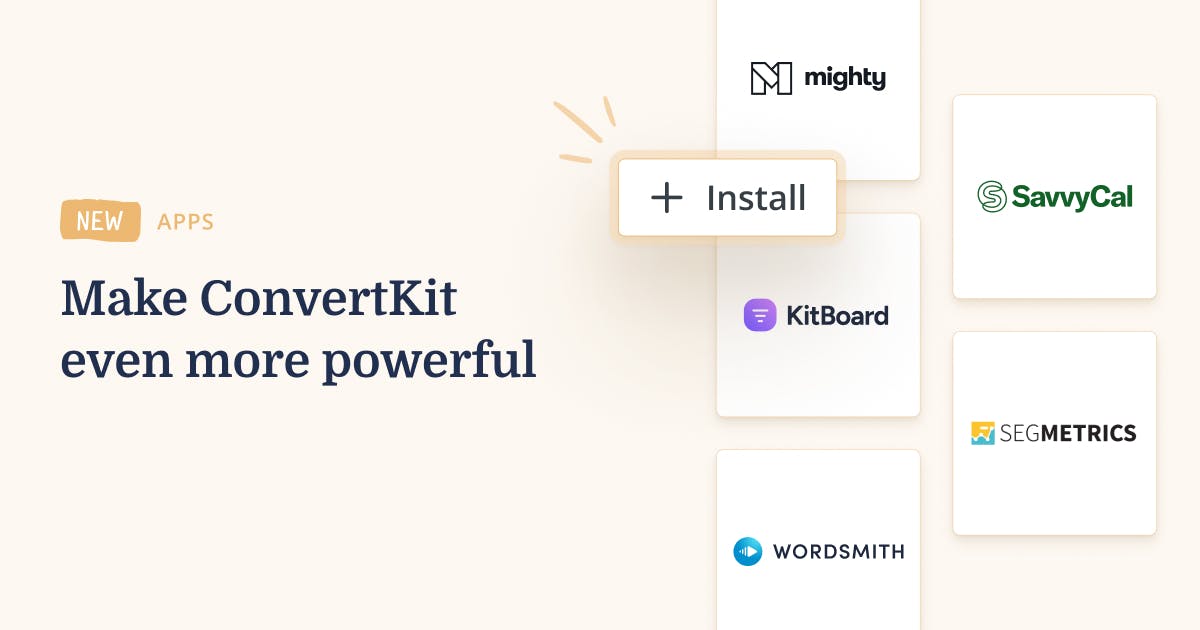 Image showing how you can now install Apps to ConvertKit