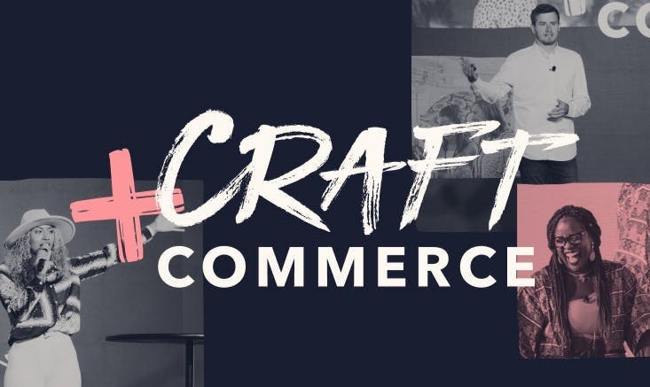 Learn more about Craft + Commerce