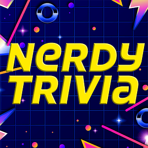 Nerdy Trivia