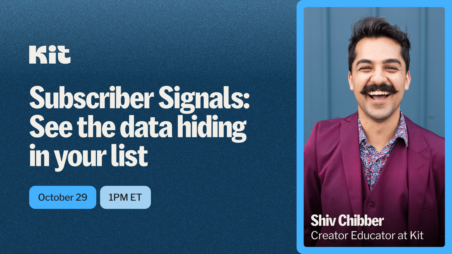 Workshop: Subscriber Signals: See the data hiding in your list on October 29th at 1PM ET.