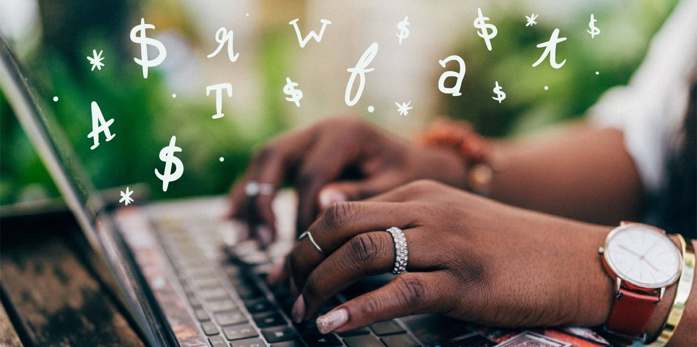 hands typing, illustrated letters and dollar signs overlaid