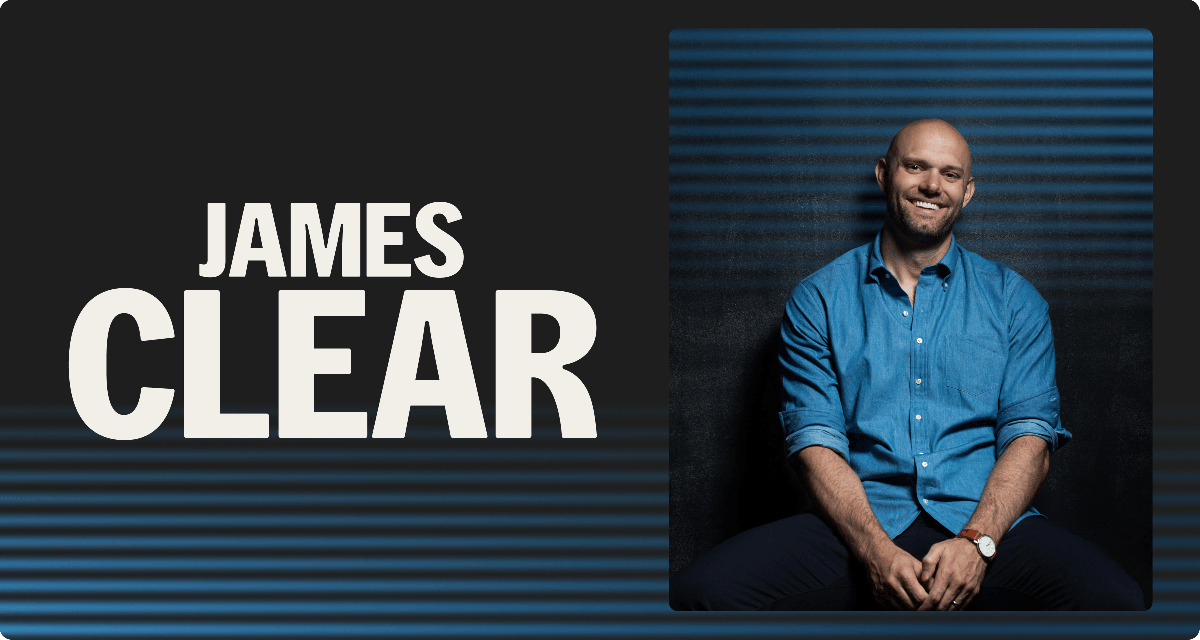  Atomic Habits author James Clear 