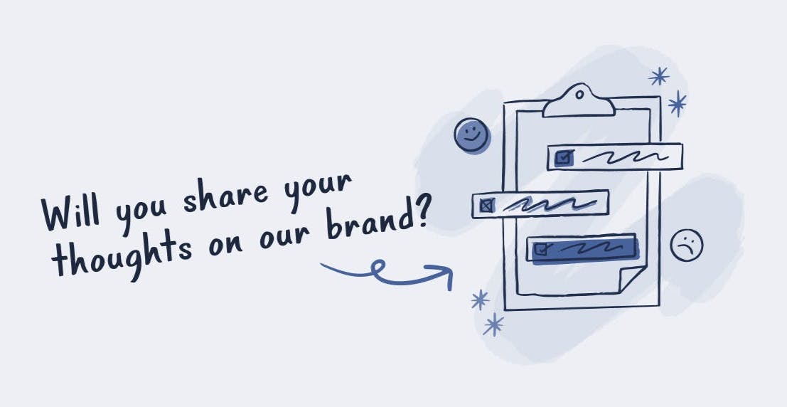 Will you share your thoughts on our brand?