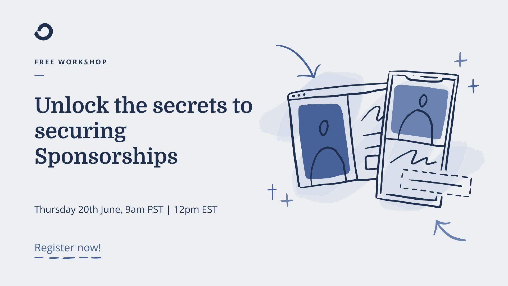 Free workshop: Unlock the secrets to securing Sponsorships